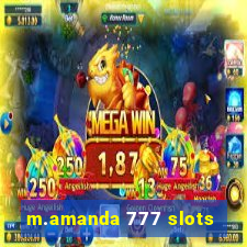 m.amanda 777 slots