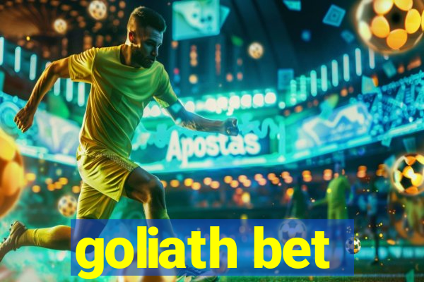 goliath bet