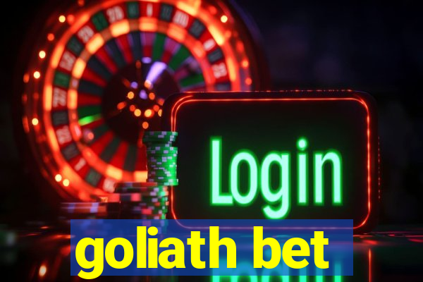 goliath bet