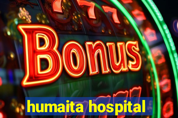 humaita hospital