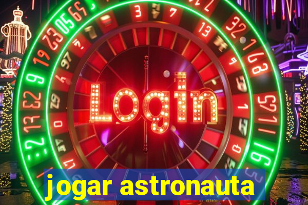 jogar astronauta