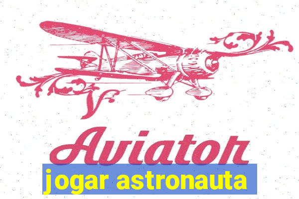 jogar astronauta