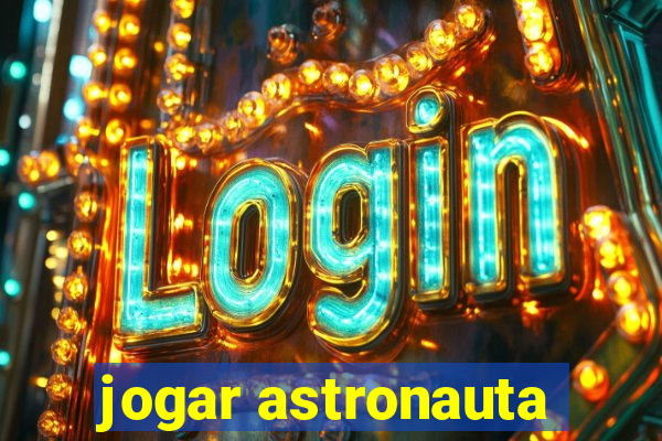 jogar astronauta