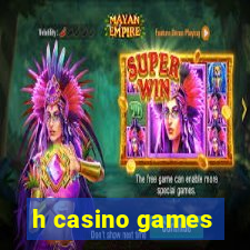 h casino games