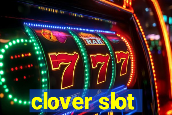 clover slot