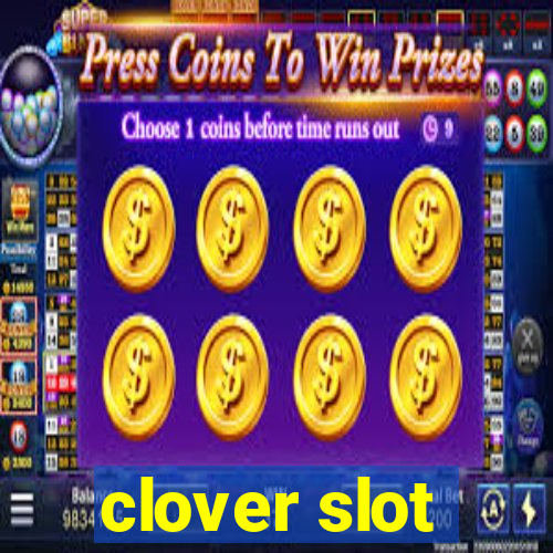 clover slot