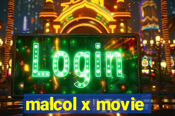 malcol x movie