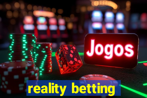 reality betting