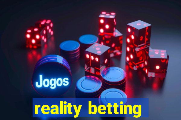 reality betting