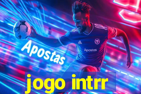 jogo intrr