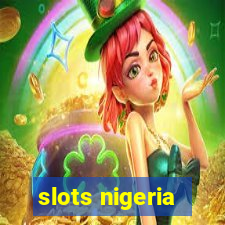 slots nigeria