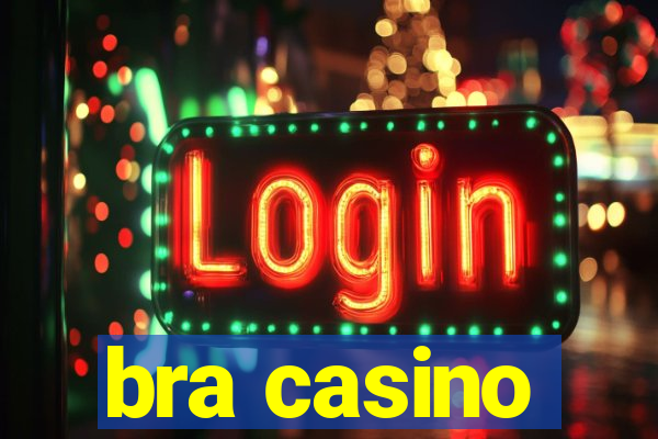 bra casino