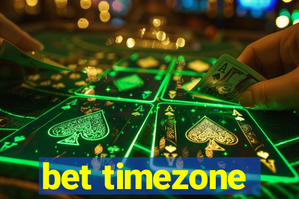 bet timezone