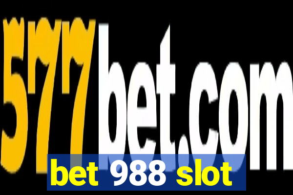 bet 988 slot