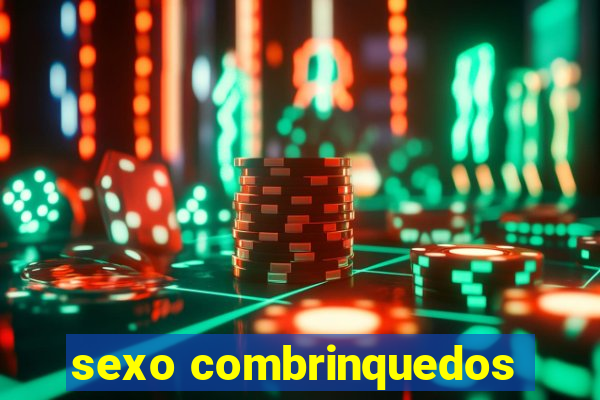 sexo combrinquedos