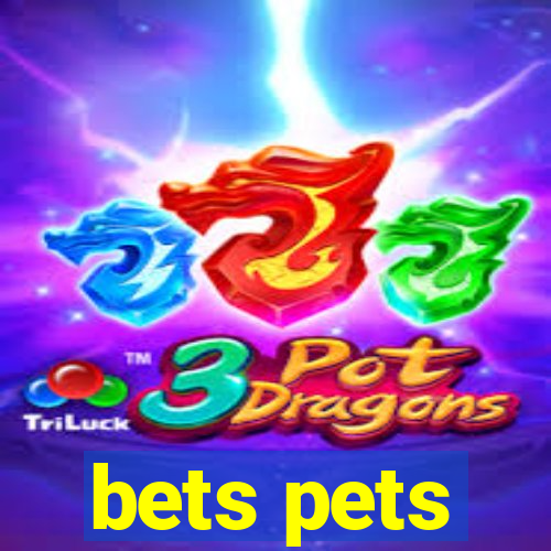 bets pets