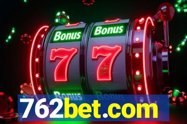 762bet.com