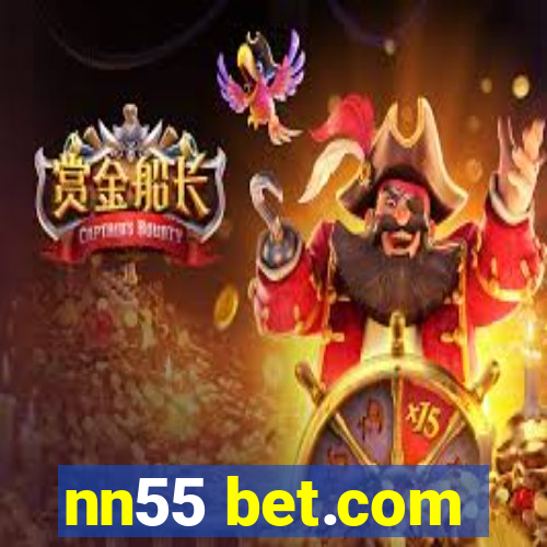 nn55 bet.com