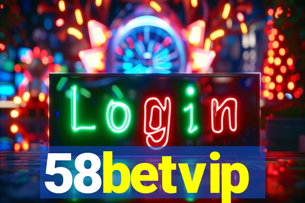 58betvip