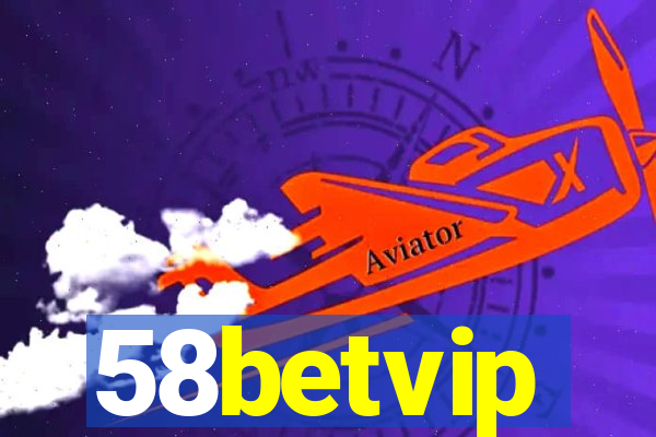 58betvip