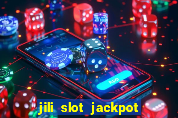 jili slot jackpot gcash online