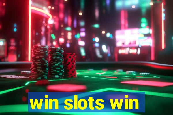 win slots win