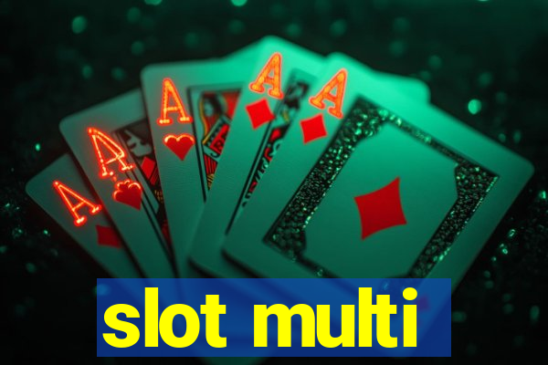 slot multi