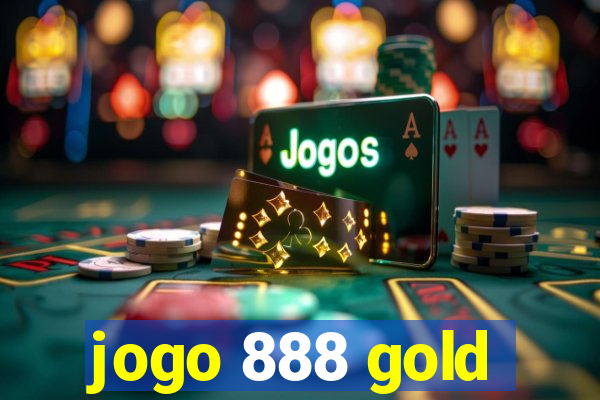 jogo 888 gold