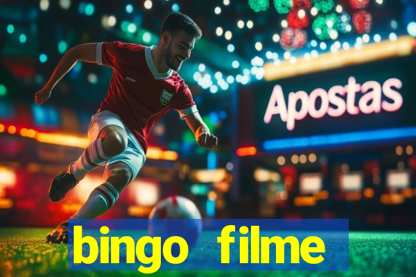 bingo filme assistir grátis