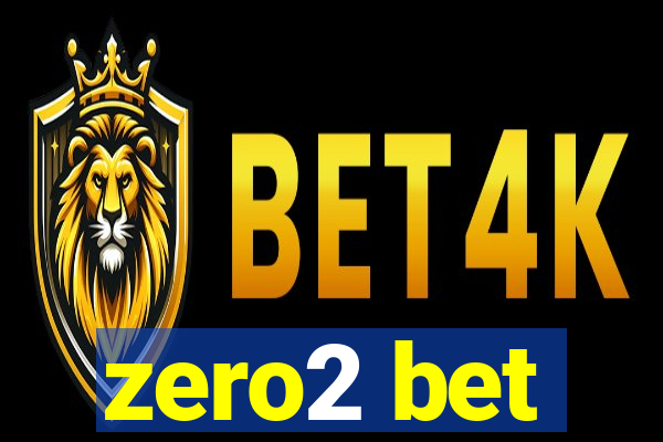 zero2 bet