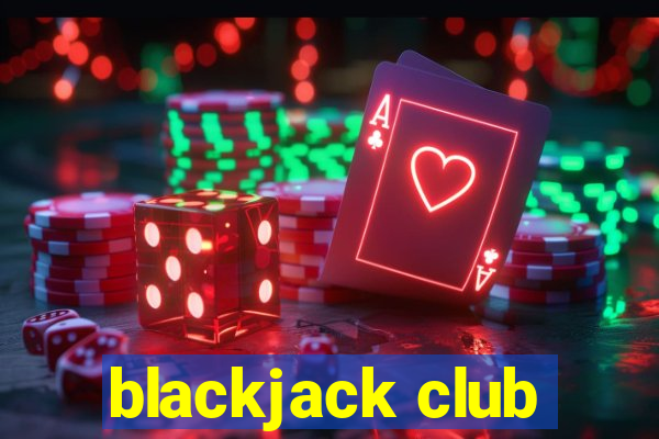 blackjack club