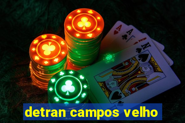 detran campos velho