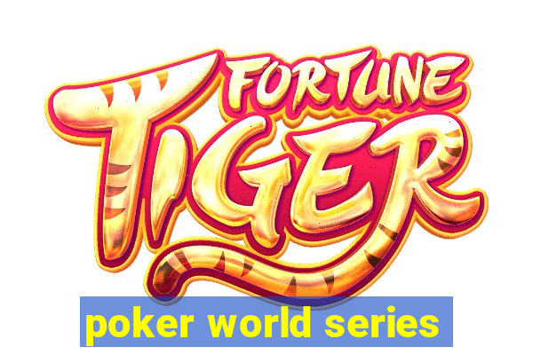 poker world series