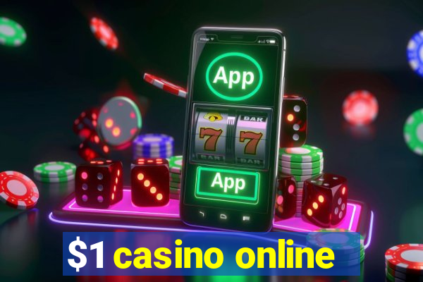 $1 casino online