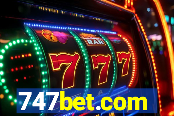 747bet.com