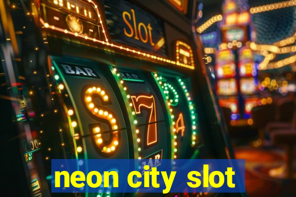 neon city slot