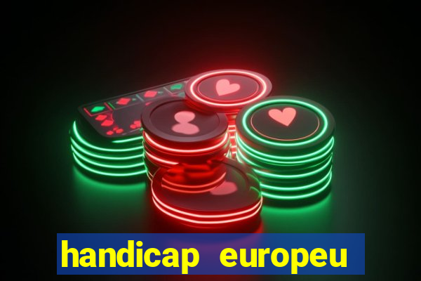 handicap europeu empate 1