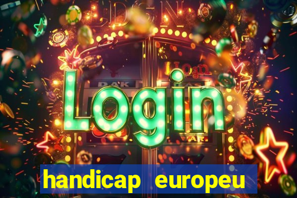 handicap europeu empate 1