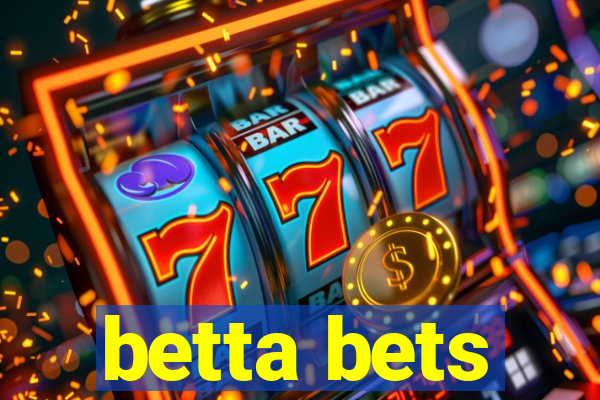 betta bets