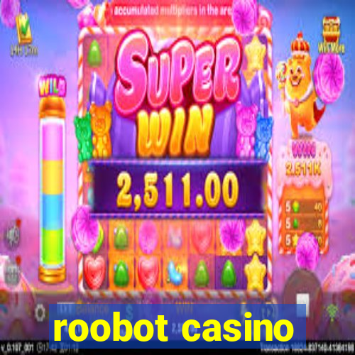 roobot casino