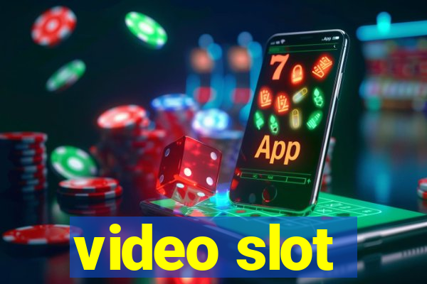 video slot