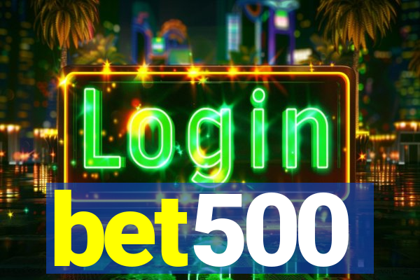 bet500