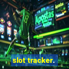 slot tracker.