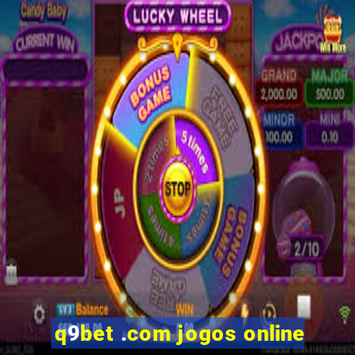 q9bet .com jogos online