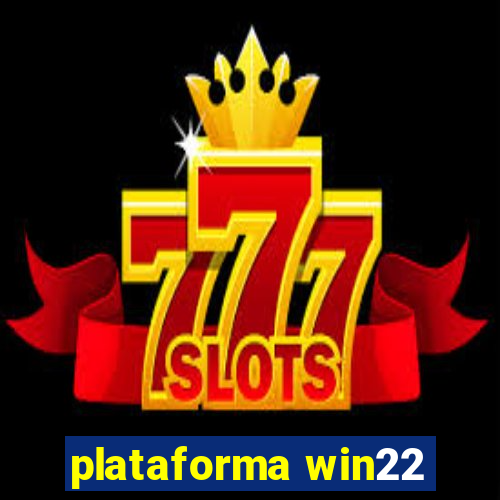 plataforma win22