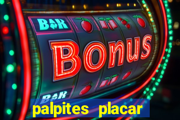 palpites placar exato dos jogos de amanh?