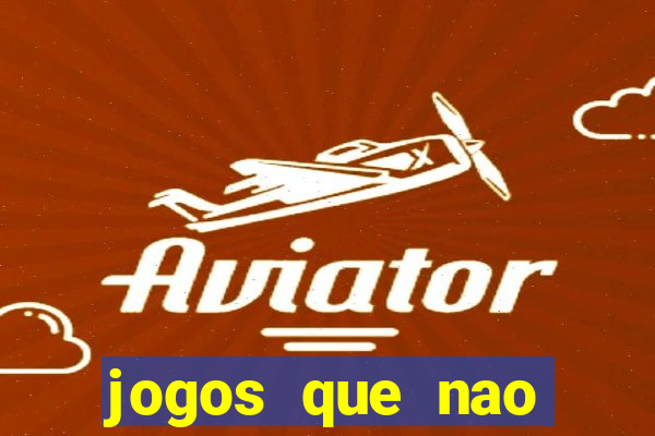 jogos que nao precisa depositar para sacar