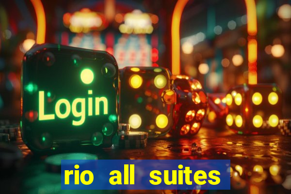 rio all suites hotel & casino