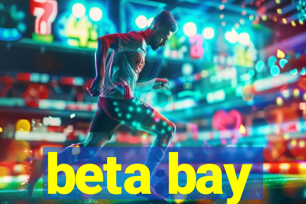 beta bay