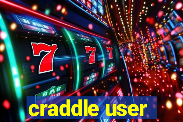 craddle user